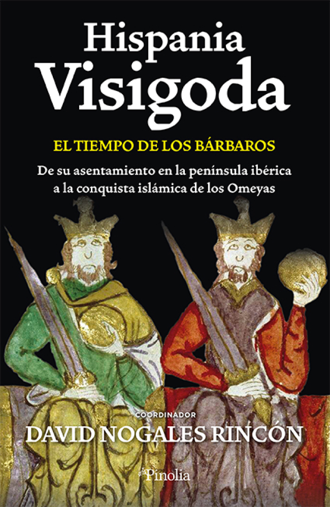 Hispania visigoda, el tiempo de los bárbaros